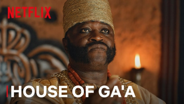 ‘House of Ga'a' Ranks #1 On Netflix Nigeria Chart